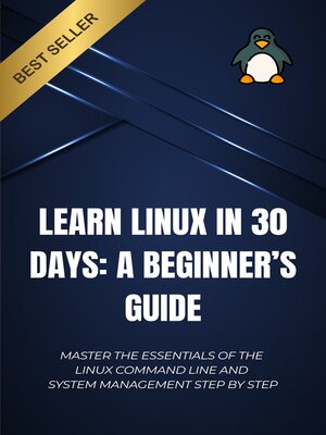 cover image of Learn Linux in 30 Days--A Beginner's Guide